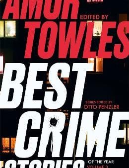 Amor Towles: Best Crime Stories of the Year Volume 3 [2024] paperback For Discount